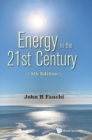 Image for Energy In The 21st Century: Energy In Transition (5th Edition)