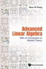 Image for Advanced Linear Algebra: With an Introduction to Module Theory