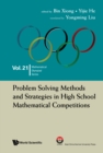Image for Problem Solving Methods and Strategies in High School Mathematical Competitions : Vol. 21