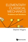 Image for Elementary Classical Mechanics: Problems And Solutions