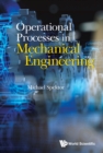 Image for Operational Processes In Mechanical Engineering