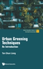 Image for Urban Greening Techniques: An Introduction