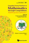 Image for Engaging Young Students In Mathematics Through Competitions - World Perspectives And Practices: Volume Iii - Keeping Competition Mathematics Engaging In Pandemic Times