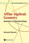 Image for Affine Algebraic Geometry: Geometry Of Polynomial Rings : 11
