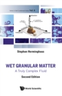 Image for Wet Granular Matter: A Truly Complex Fluid (Second Edition)