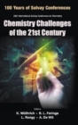 Image for Chemistry challenges of the 21st century  : proceedings of the 100th anniversary of the 26th Solvay Conference on Chemistry