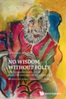 Image for No Wisdom Without Folly: The Extraordinary Life Of Francois Englert, Nobel Laureate