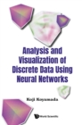Image for Analysis And Visualization Of Discrete Data Using Neural Networks