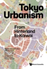 Image for Tokyo Urbanism: From Hinterland To Kaiwai