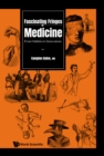 Image for Fascinating fringes of medicine: from oddities to innovations