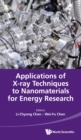Image for Applications Of X-ray Techniques To Nanomaterials For Energy Research