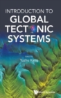 Image for Introduction to global tectonic systems