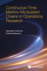 Image for Continuous-time Markov-modulated chains in operations research