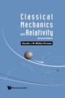 Image for Classical Mechanics And Relativity