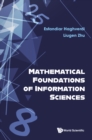 Image for Mathematical Foundations of Information Sciences