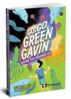 Image for Go, Go Green Gavin (Set 1)