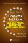 Image for Problems And Solutions On Solid State Physics, Relativity And Miscellaneous Topics (Second Edition)
