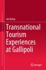 Image for Transnational Tourism Experiences at Gallipoli