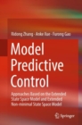 Image for Model Predictive Control: Approaches Based on the Extended State Space Model and Extended Non-minimal State Space Model
