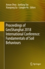 Image for Proceedings of GeoShanghai 2018 International Conference: Fundamentals of Soil Behaviours