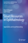 Image for Smart resources in ophthalmology: applications and social networking