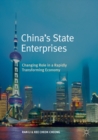 Image for China&#39;s state enterprises: changing role in a rapidly transforming economy
