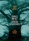 Image for China&#39;s impact on the African renaissance: the Baobab grows