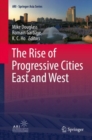 Image for The rise of progressive cities East and West : volume 6