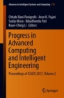 Image for Progress in Advanced Computing and Intelligent Engineering : Proceedings of ICACIE 2017, Volume 2