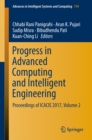Image for Progress in Advanced Computing and Intelligent Engineering: Proceedings of ICACIE 2017, Volume 2