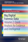 Image for Big Digital Forensic Data: Volume 2: Quick Analysis for Evidence and Intelligence