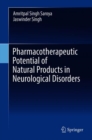 Image for Pharmacotherapeutic Potential of Natural Products in Neurological Disorders