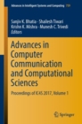 Image for Advances in Computer Communication and Computational Sciences : Proceedings of IC4S 2017, Volume 1