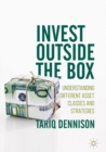 Image for Invest Outside the Box: Understanding Different Asset Classes and Strategies