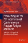Image for Proceedings of the 7th International Conference on Fracture Fatigue and Wear: FFW 2018, 9-10 July 2018, Ghent University, Belgium