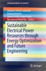 Image for Sustainable Electrical Power Resources through Energy Optimization and Future Engineering