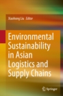 Image for Environmental Sustainability in Asian Logistics and Supply Chains