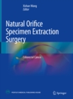 Image for Natural Orifice Specimen Extraction Surgery: Colorectal Cancer