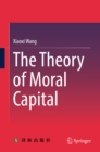 Image for Theory of Moral Capital