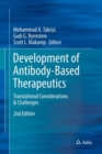 Image for Development of Antibody-Based Therapeutics : Translational Considerations &amp; Challenges