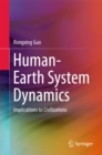 Image for Human-Earth System Dynamics: Implications to Civilizations