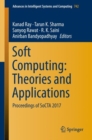 Image for Soft Computing: Theories and Applications : Proceedings of SoCTA 2017