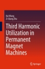 Image for Third harmonic utilization in permanent magnet machines