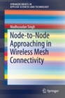 Image for Node-to-Node Approaching in Wireless Mesh Connectivity