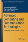 Image for Advanced computing and communication technologies  : proceedings of the 11th ICACCT 2018