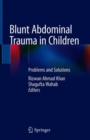 Image for Blunt abdominal trauma in children: problems and solutions