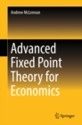 Image for Advanced Fixed Point Theory for Economics