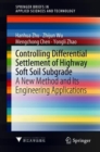 Image for Controlling Differential Settlement of Highway Soft Soil Subgrade