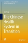 Image for The Chinese Health System in Transition