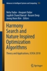 Image for Harmony Search and Nature Inspired Optimization Algorithms : Theory and Applications, ICHSA 2018